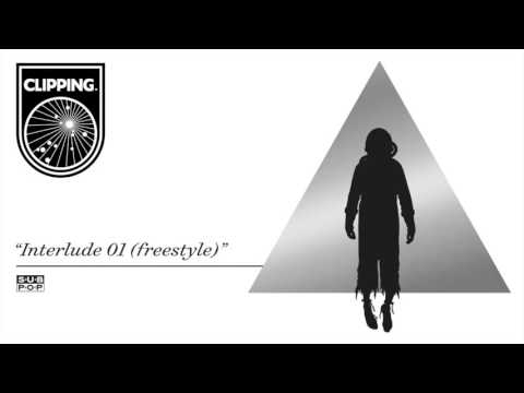 clipping. - Interlude 01 (Freestyle)
