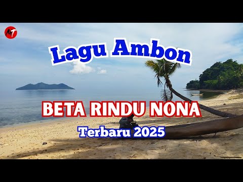 Beta Rindu Nona | Lagu Ambon Terbaru 2025 | Official Music Video  | MUTIARA TIMUR