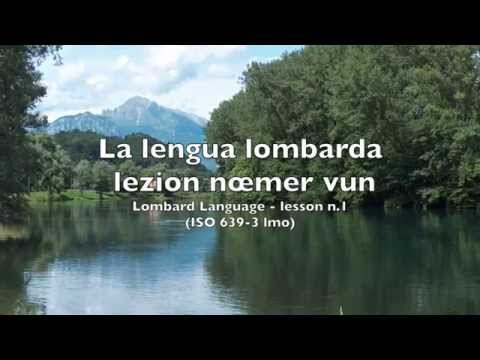 Lombard Language, lesson 1 - Lengua Lombarda, lezion 1 - Lingua Lombarda, lezione 1