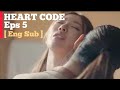 Vicky Thara I Heart Code I Our Beating Hearts L Eps 5 Eng Sub 4K
