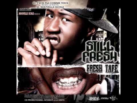 Still Fresh feat. Sir Cass & S.pri Noir - Nouvelle Ecole  - Fresh Tape
