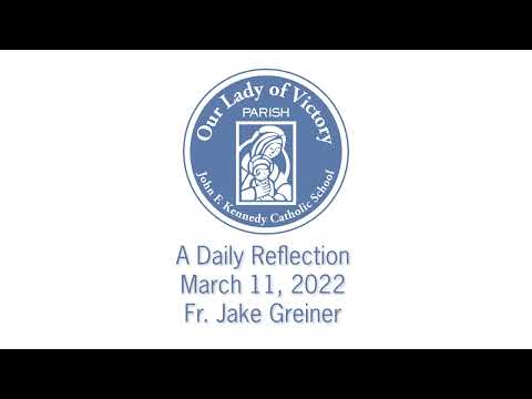 Daily Reflection, March 11, 2022