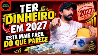 FAÇA ISSO E TENHA UM 2027 PRÓSPERO