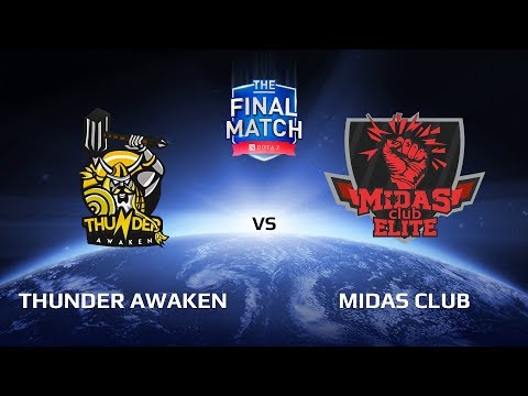 Thunder Awaken vs Midas Club, The Final Match LAN-Final, Play-Off