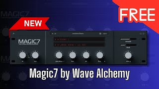 Video thumbnail for This NEW FREE Plugin is Already One of My Favorites - Magic7 by Wave Alchemy- Sound Demo by VU LUFS
