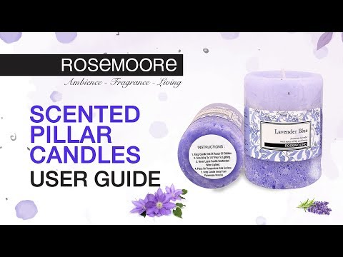 scented Pillar candles | User Guide |  Rosemoore
