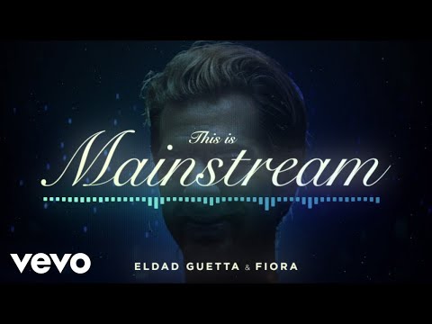 Fiora, Eldad Guetta - This is Mainstream | from the "Mainstream" Soundtrack (Visualizer)