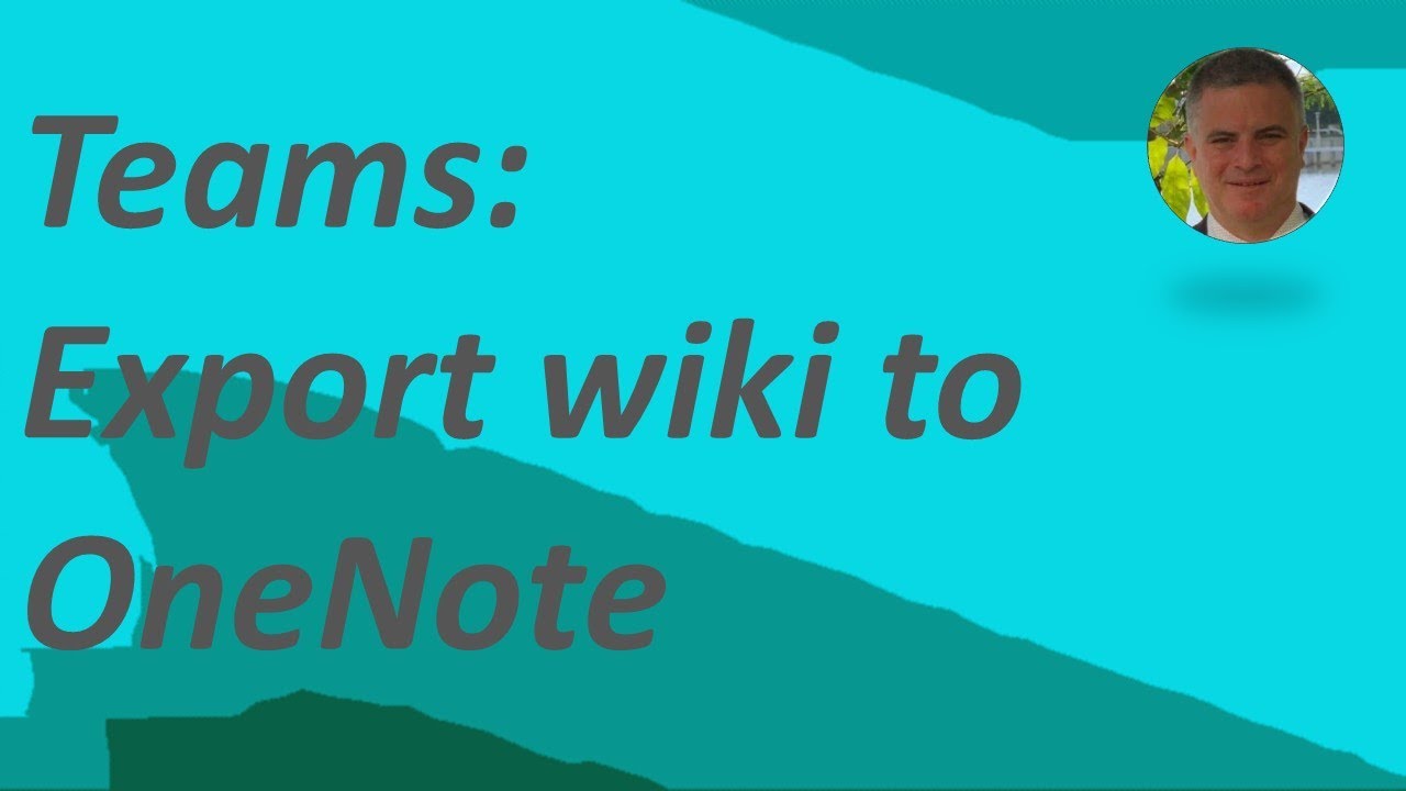 Microsoft Teams - Export a wiki to a OneNote notebook