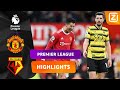 MAAK DIE KANSEN NOU EENS AF! ? | Man United vs Watford | Premier League 2021/22 | Samenvatting