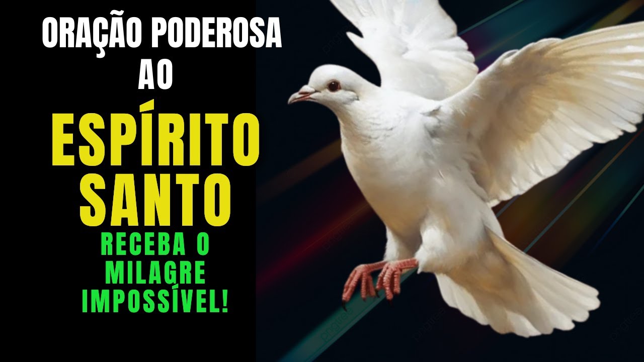 Oração Poderosa ao Espírito Santo: Alcance um Milagre Agora Mesmo em Sua Situação Mais Difícil!