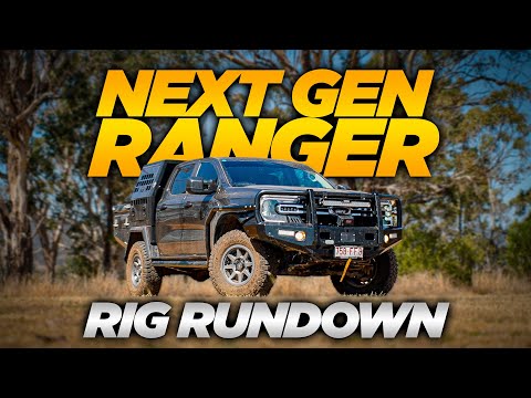 Next Gen Ranger Build - RIG RUNDOWN