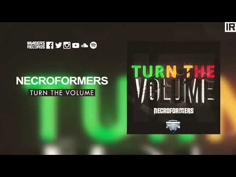 Necroformers  - Turn The Volume (OUT NOW)
