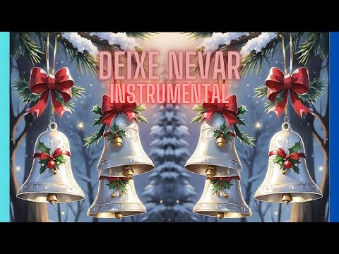 DEIXE NEVAR- INSTRUMENTAL