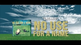 No Use For A Name - Ontario [ Kinetic Typography ]  Lyric Video