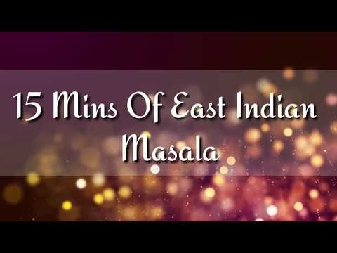 15 Minutes Of Pure East Indian Masala | EastIndian Culture | East Indian Songs