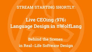 Live CEOing Ep 976: Language Design in Wolfram Language [Graphic Issues]