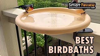 ▶️Birdbaths: Top 5 Best Birdbaths For 2020 - [ Buying Guide 