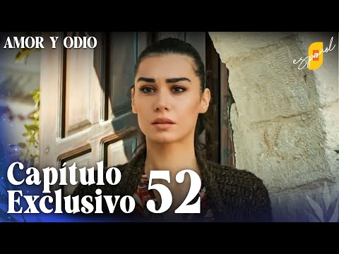 Amor y Odio | Aşk ve Mavi - Capítulo Exclusivo 52 (Doblado)