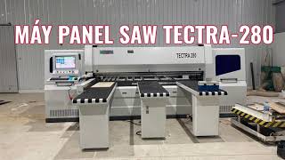 MÁY CẮT VÁN CÔNG NGHIỆP TECTRA-280 | Panel saw cắt ván MDF, MFC, Plywood, gỗ ghép …