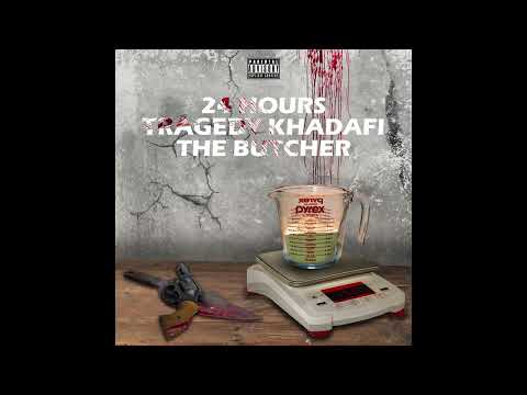 24 Hour Ism - The Butcher Feat. Tragedy Khadafi