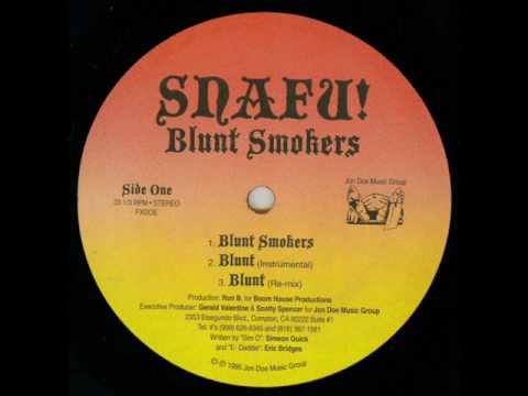 Snafu! - Blunt Smokers