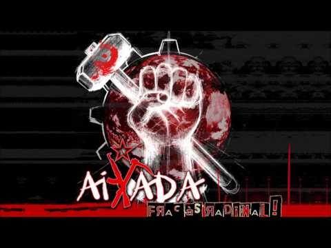 Aixada - Fracàs radikal! (Disc complet)