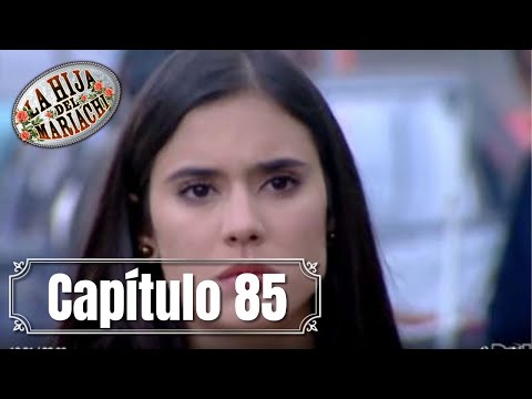 La Hija del Mariachi | Capítulo 85 | Francisco se siente humillado por Macías y Rosario
