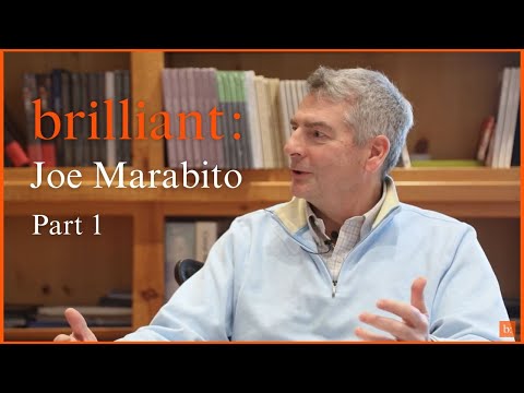 Joe Marabito and the Art of Business | Brilliant Talks (Part 1)