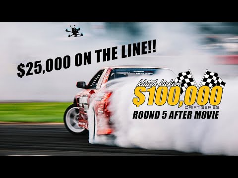 Round 5 After-Movie | Klutch Kickers $100,000 Drift Series