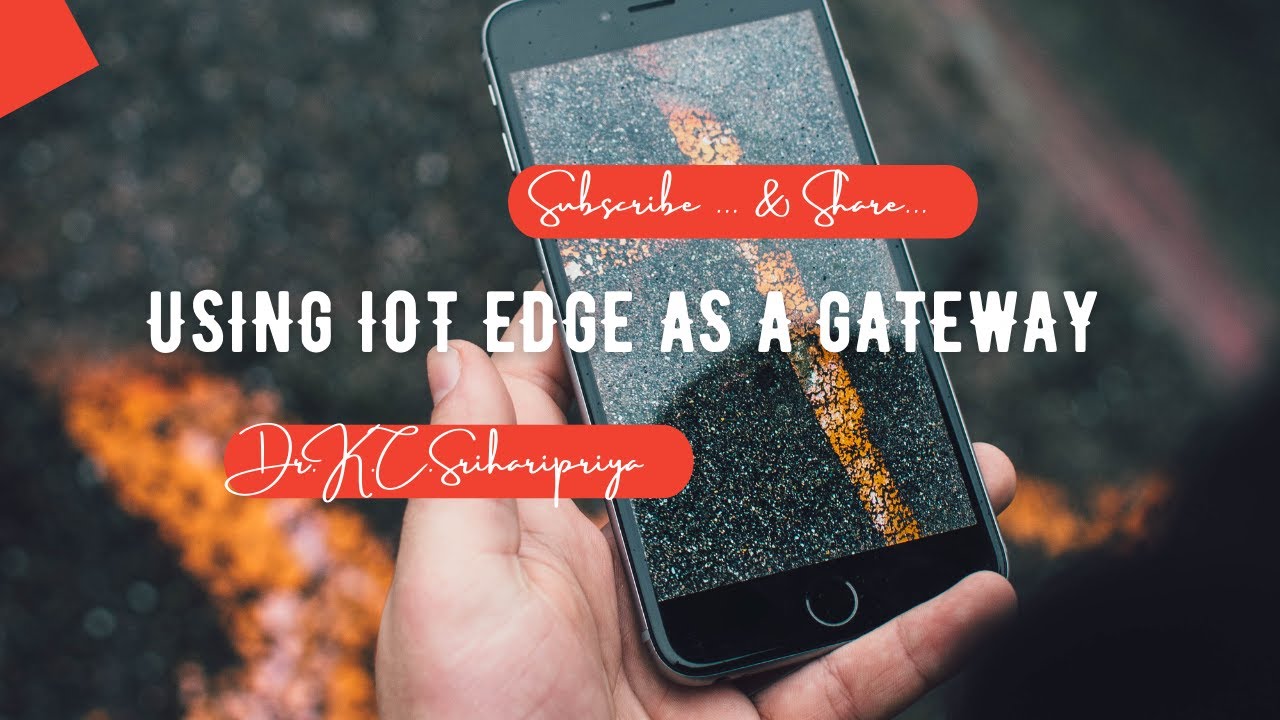 How to use IoT Edge as a Gateway