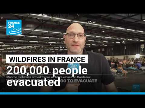 Wildfires force 200,000 people to evacuate in the southwest of France