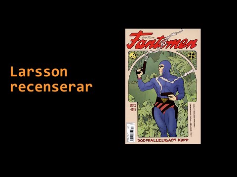 Larsson recenserar #7 - Fantomen nr 13 2015