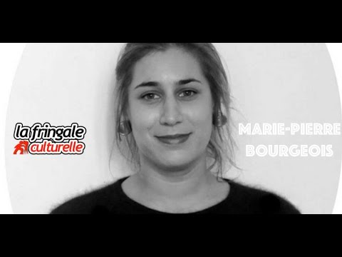 Vido de Marie-Pierre Bourgeois