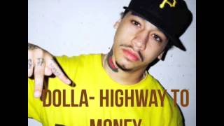 Dolla- Highway to Money | II |