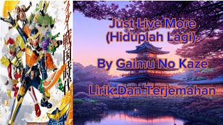 Download lagu Just Live More - Gaimu No Kaze Kamen Rider Gaim OP Lirik Dan Terjemahan mp3