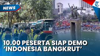 Bawa 5 Tuntutan, 10.000 Peserta Siap Demo "Indonesia Bangkrut" di Bundaran HI