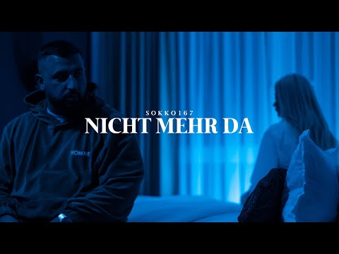 SOKKO167 - NICHT MEHR DA (prod. by AKI)