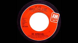 1984 If I’d Been The One - 38 Special
