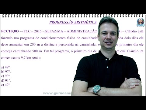 FCC10Q03 - FCC - 2016 - SEFAZ/MA - PROGRESSÃO ARITMÉTICA