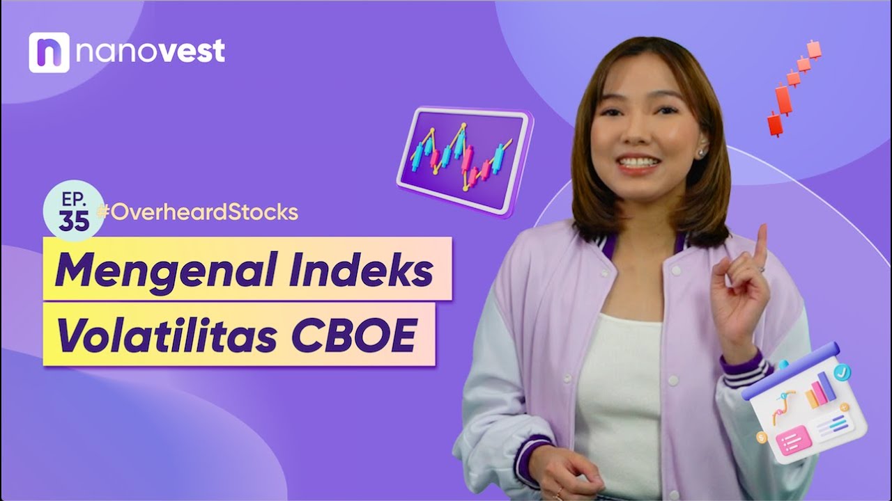 KENALAN SAMA INDEKS VOLATILITAS CBOE, YUK!