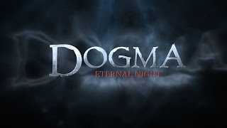 Видео 1 к игре Dogma: Eternal Night