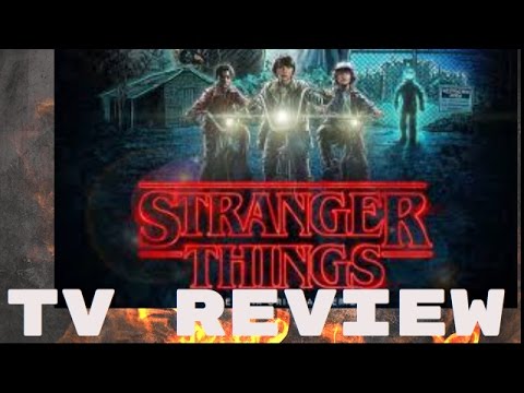 Stranger Things -  Review