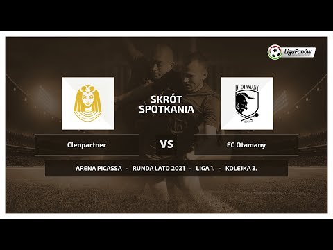 Liga Fanów: Cleopartner - FC Otamany ( Lato 2021 )