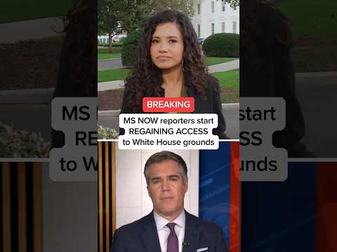 BREAKING: MS NOW reporters start REGAINING ACCESS to White House grounds