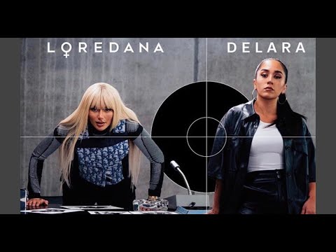 LOREDANA X DELARA - neue Single (Official Video)