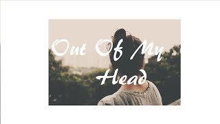 Loote  - Out Of My Head [Lyrics]