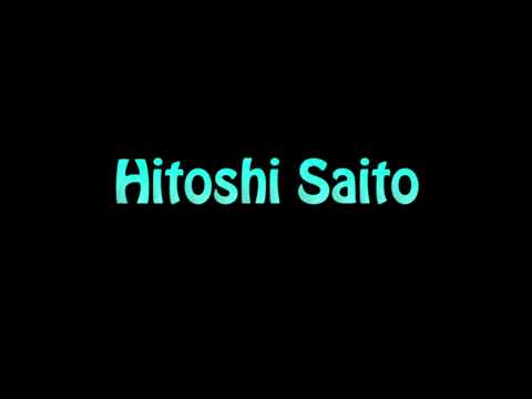 Learn How To Pronounce Hitoshi Saito