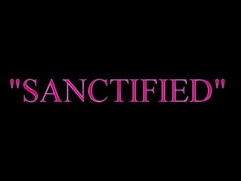 Early Times-"Sanctified"