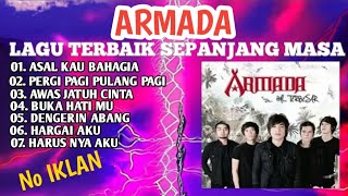Download lagu Armada - Asal Kau Bahagia - Pergi Pagi Pulang Pagi - Harus Nya Aku | Lagu Pop Tanpa IKLAN mp3