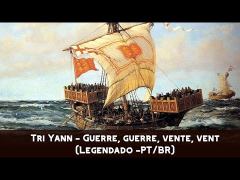 Tri Yann - Guerre, guerre, vente, vent (Legendado -PT/BR)